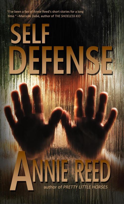 Cover of the book Self Defense by Annie Reed, Thunder Valley Press