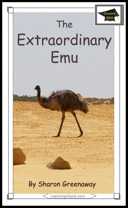 Cover of the book The Extraordinary Emu: Educational Version by Sharon Greenaway, LearningIsland.com