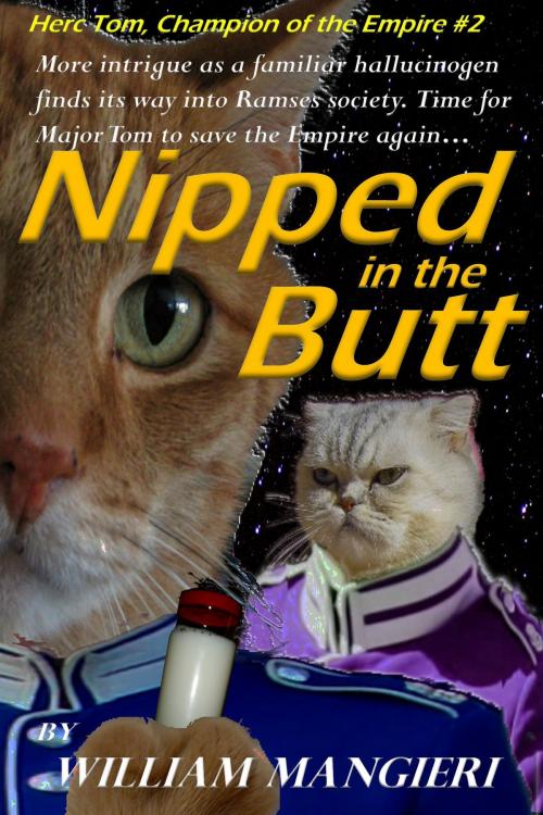 Cover of the book Nipped in the Butt by William Mangieri, William Mangieri