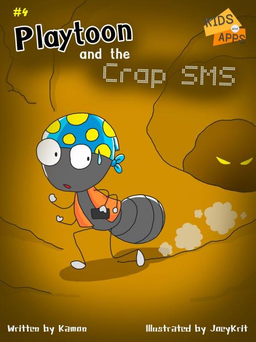 Cover of the book Playtoon and the Crap SMS by Kamon, Kamon
