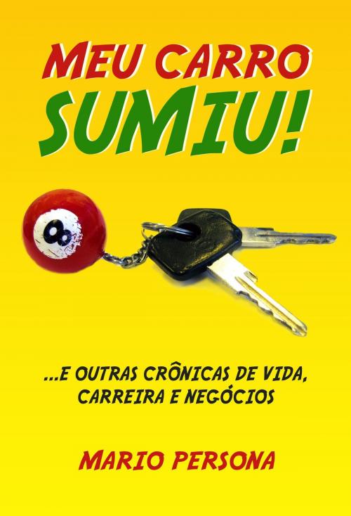 Cover of the book Meu carro sumiu! by Mario Persona, Mario Persona