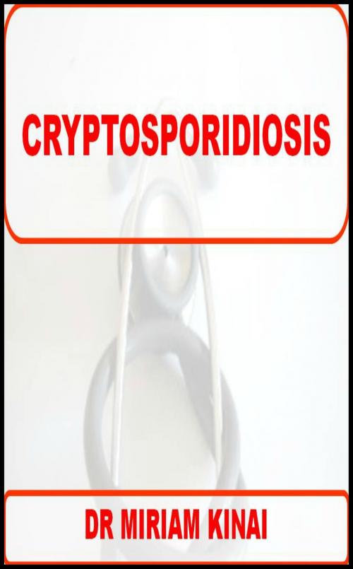 Cover of the book Cryptosporidiosis by Miriam Kinai, Miriam Kinai