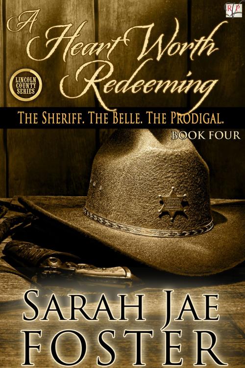 Cover of the book A Heart Worth Redeeming by Sarah Jae Foster, River Valley Publishing
