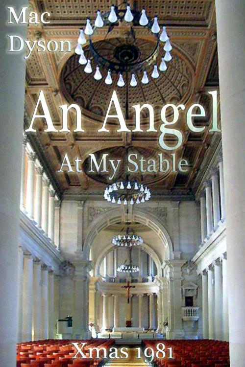 Cover of the book An Angel At My Stable by Mac Dyson, Mac Dyson