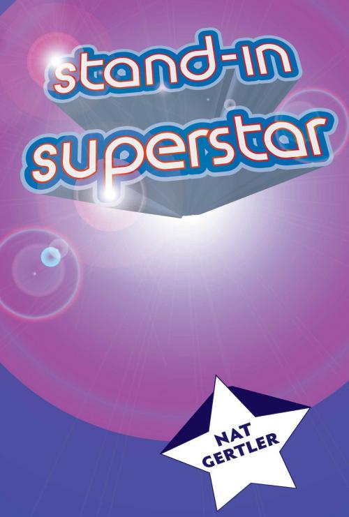 Cover of the book Stand-in Superstar by Nat Gertler, Combustoica