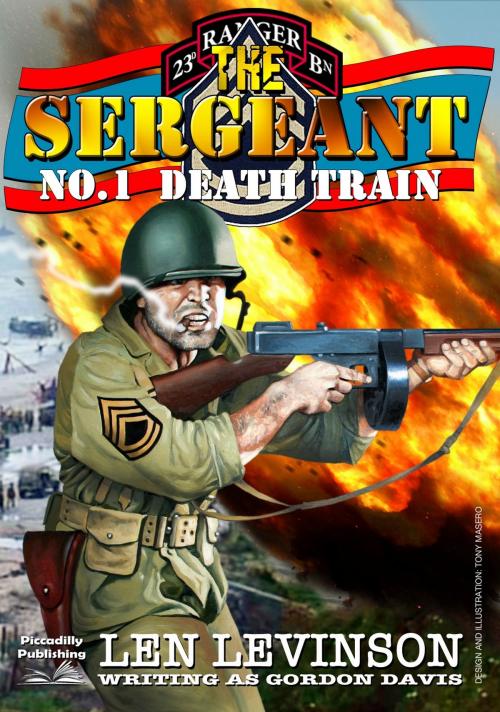 Cover of the book The Sergeant 1: Death Train by Len Levinson, Piccadilly Publishing