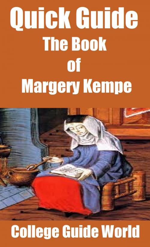 Cover of the book Quick Guide: The Book of Margery Kempe by College Guide World, Raja Sharma