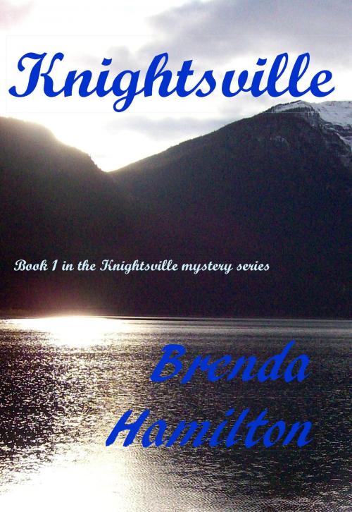 Cover of the book Knightsville by Brenda Hamilton, Brenda Hamilton