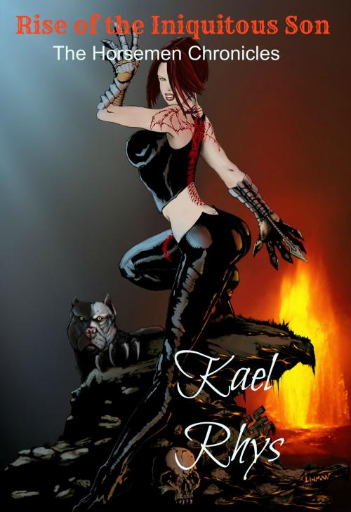 Cover of the book Rise of the Iniquitous Son (The Horsemen Chronicles) by Kael Rhys, Kael Rhys