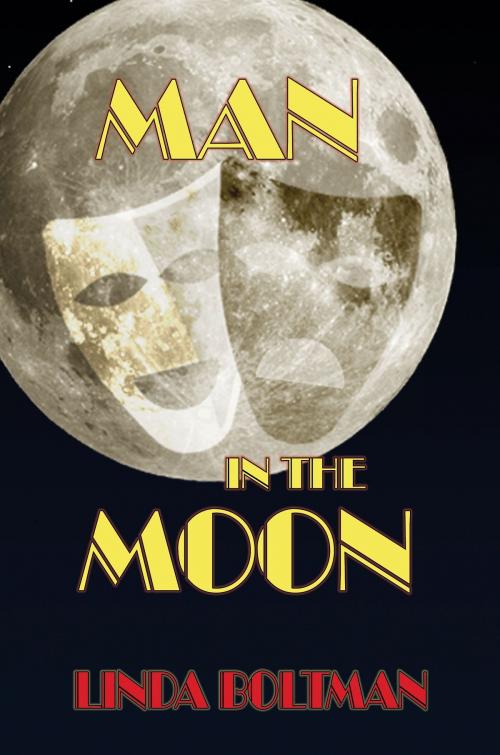 Cover of the book Man In The Moon by Linda Boltman, Linda Boltman