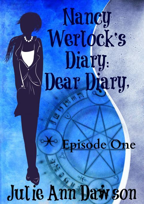 Cover of the book Nancy Werlock's Diary: Dear Diary, by Julie Ann Dawson, Bards and Sages Publishing