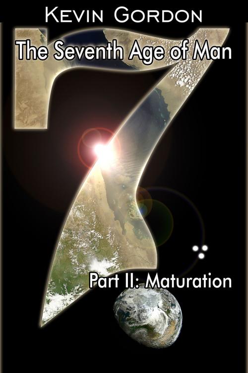Cover of the book The Seventh Age of Man: Maturation by Kevin Gordon, Kevin Gordon