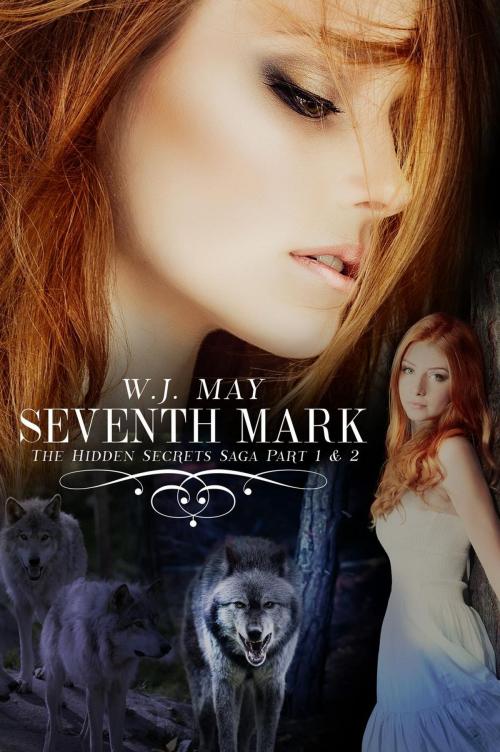 Cover of the book Seventh Mark (part 1 & 2) by W.J. May, Dark Shadow Publishing