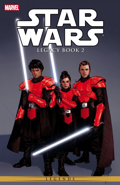 Cover of the book Star Wars Legacy Vol. 2 by John Ostrander, Jan Duursema, Marvel Entertainment