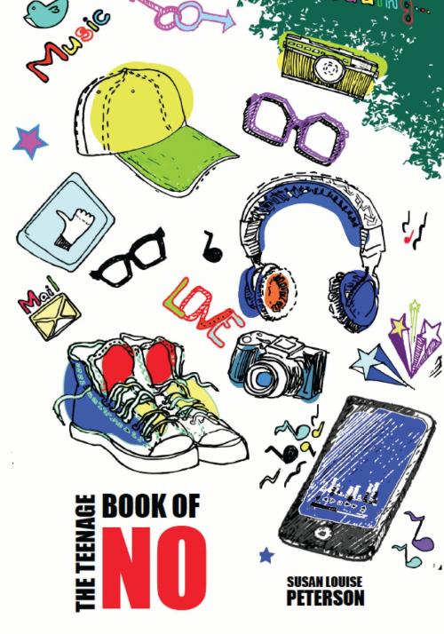Cover of the book The No Book for Teenagers by Susan Louise Peterson, James Grinnell