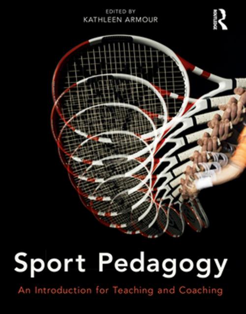 Cover of the book Sport Pedagogy by Kathleen Armour, Taylor and Francis