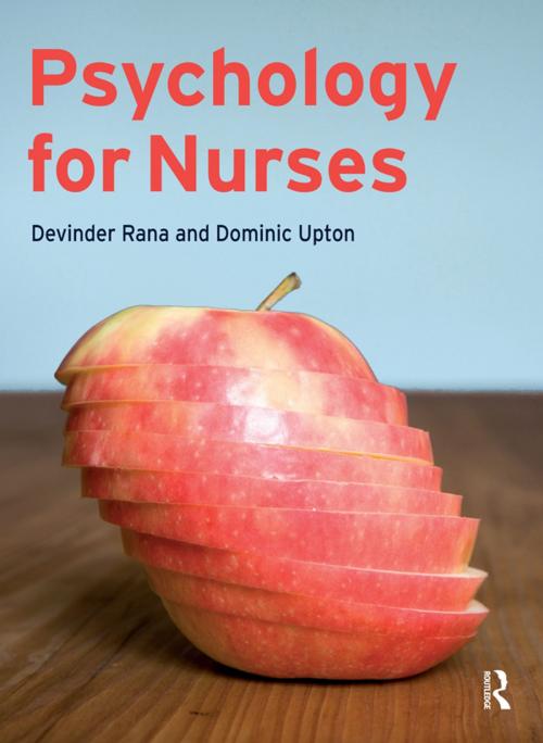 Cover of the book Psychology for Nurses by Devinder Rana, Dominic Upton, Taylor and Francis