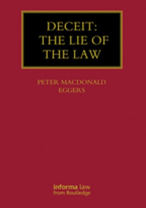 Cover of the book Deceit: The Lie of the Law by Peter Macdonald Eggers, Taylor and Francis