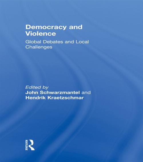 Cover of the book Democracy and Violence by , Taylor and Francis