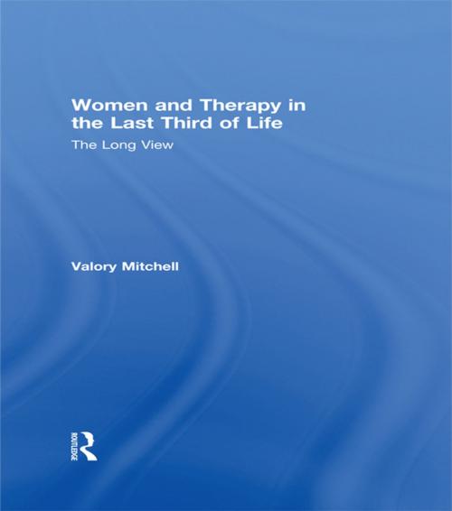 Cover of the book Women and Therapy in the Last Third of Life by , Taylor and Francis