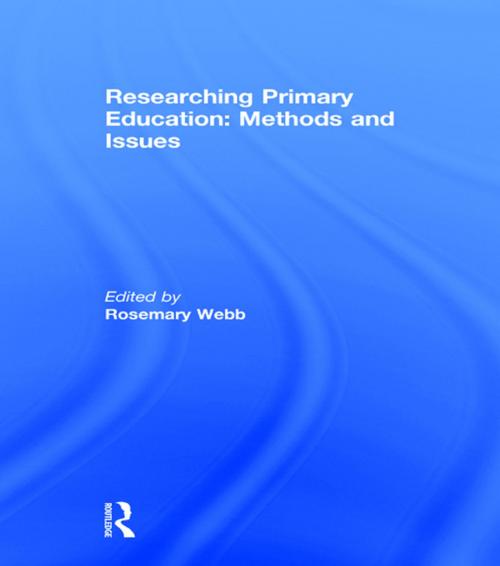 Cover of the book Researching Primary Education: Methods and Issues by , Taylor and Francis