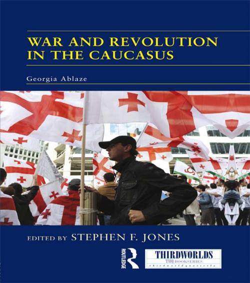 Cover of the book War and Revolution in the Caucasus by , Taylor and Francis