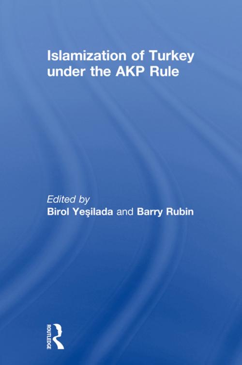 Cover of the book Islamization of Turkey under the AKP Rule by , Taylor and Francis