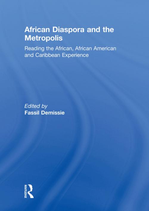 Cover of the book African Diaspora and the Metropolis by , Taylor and Francis