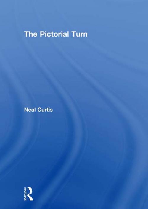 Cover of the book The Pictorial Turn by , Taylor and Francis