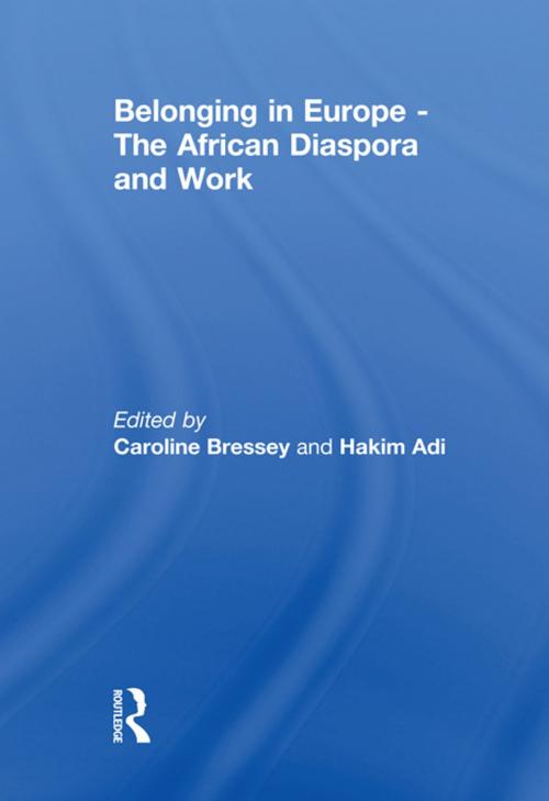 Cover of the book Belonging in Europe - The African Diaspora and Work by , Taylor and Francis