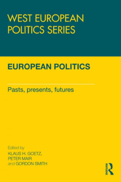 Cover of the book European Politics by , Taylor and Francis