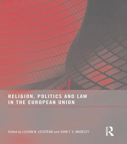 Cover of the book Religion, Politics and Law in the European Union by , Taylor and Francis