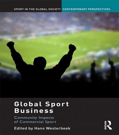Cover of the book Global Sport Business by , Taylor and Francis