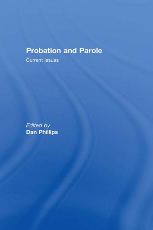 Cover of the book Probation and Parole by , Taylor and Francis