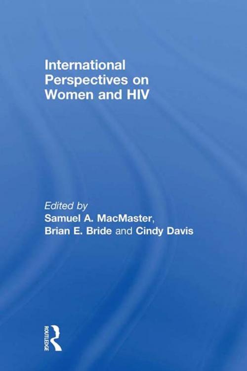 Cover of the book International Perspectives on Women and HIV by , Taylor and Francis