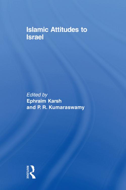 Cover of the book Islamic Attitudes to Israel by , Taylor and Francis
