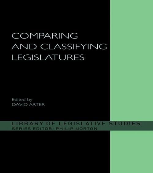 Cover of the book Comparing and Classifying Legislatures by , Taylor and Francis