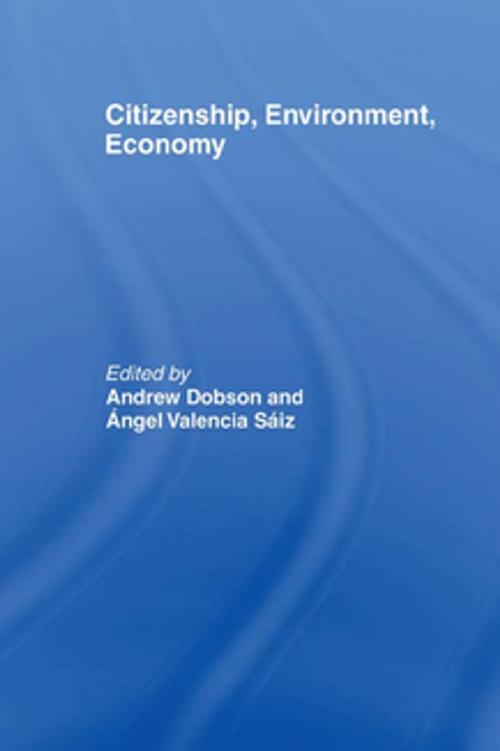 Cover of the book Citizenship, Environment, Economy by , Taylor and Francis