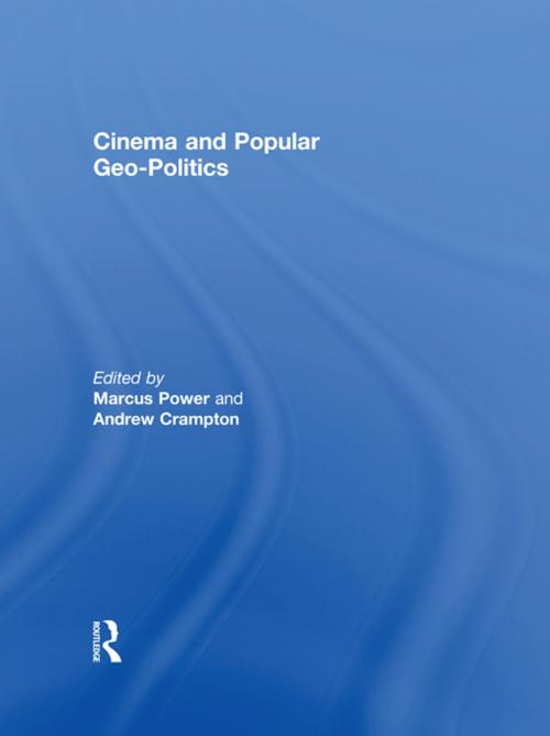 Cover of the book Cinema and Popular Geo-politics by , Taylor and Francis