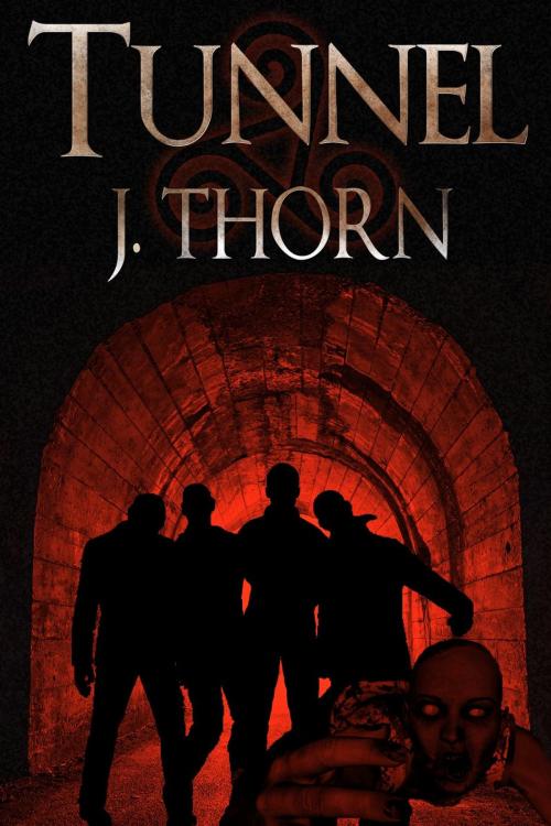 Cover of the book Tunnel by J. Thorn, J. Thorn