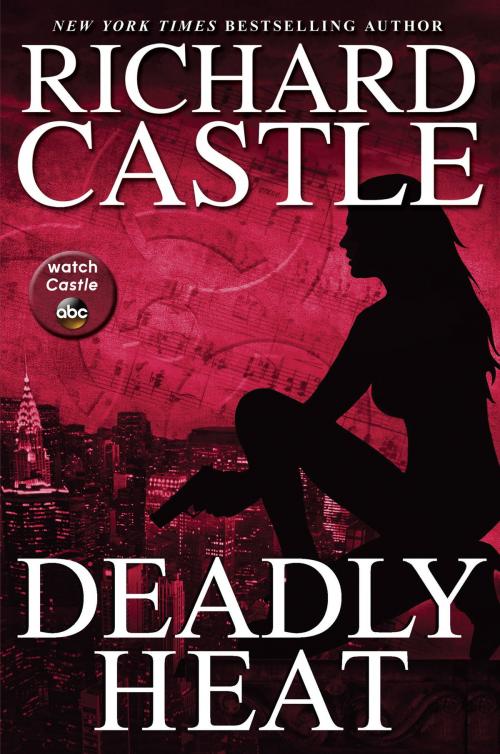 Cover of the book Deadly Heat by Richard Castle, Disney Book Group