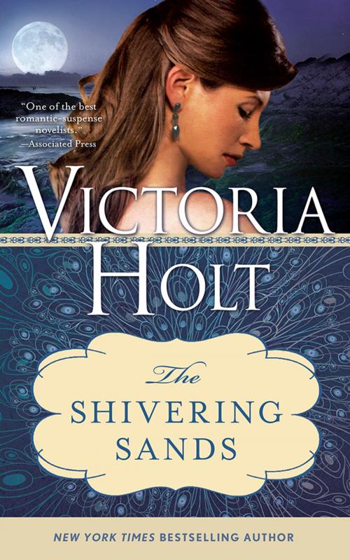 Cover of the book The Shivering Sands by Victoria Holt, Sourcebooks