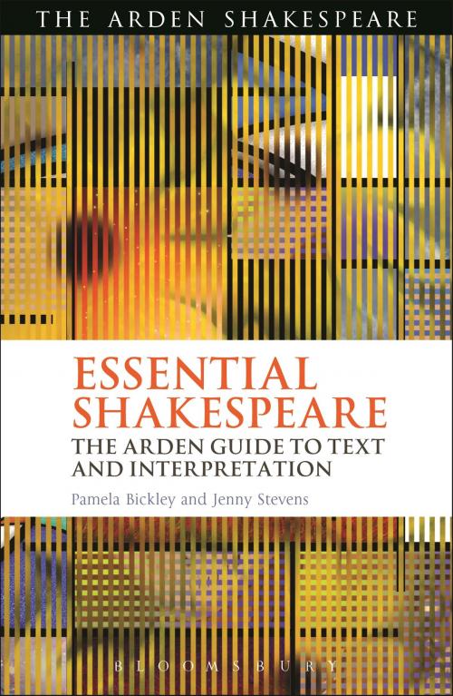 Cover of the book Essential Shakespeare by Dr. Pamela Bickley, Dr. Jenny Stevens, Bloomsbury Publishing