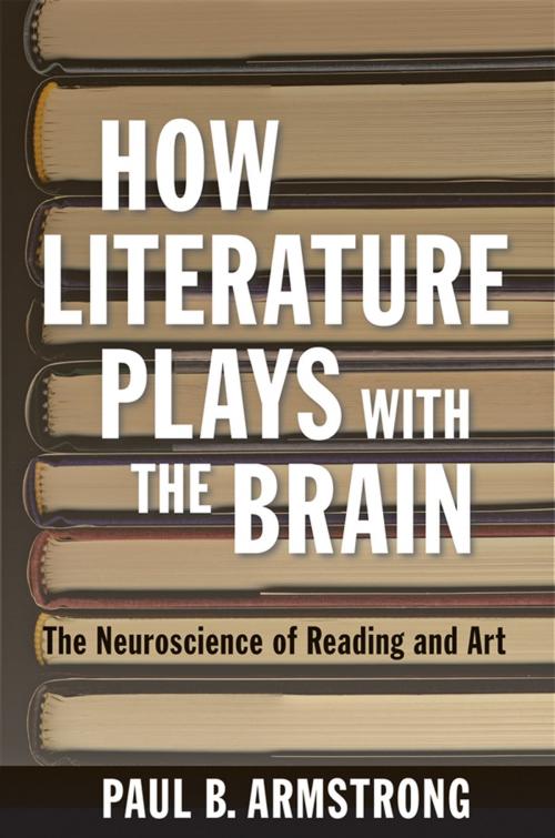 Cover of the book How Literature Plays with the Brain by Paul B. Armstrong, Johns Hopkins University Press