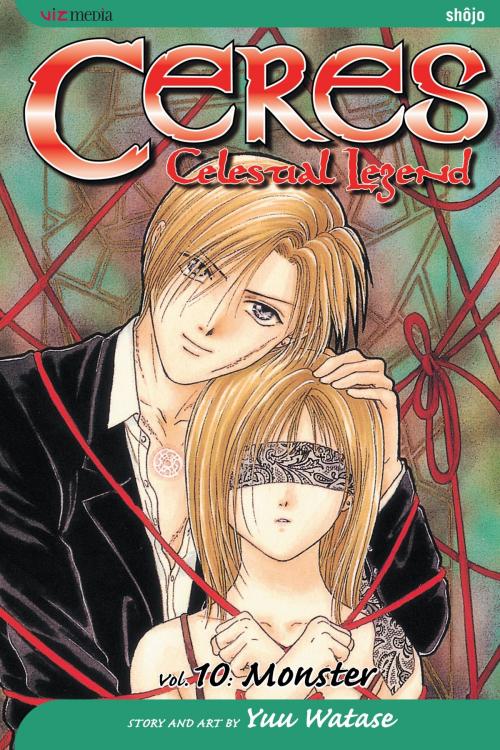 Cover of the book Ceres: Celestial Legend, Vol. 10 by Yuu Watase, VIZ Media
