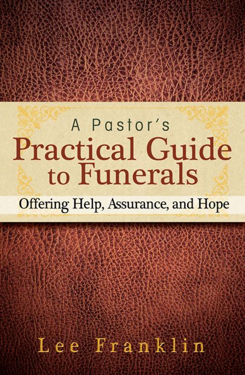 Cover of the book A Pastor's Practical Guide to Funerals by Lee Franklin, Abingdon Press