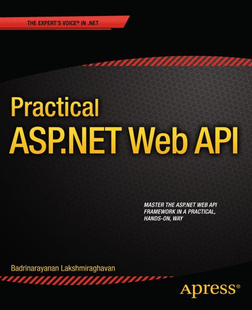 Cover of the book Practical ASP.NET Web API by Badrinarayanan Lakshmiraghavan, Apress