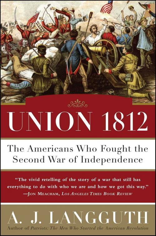 Cover of the book Union 1812 by A. J. Langguth, Simon & Schuster