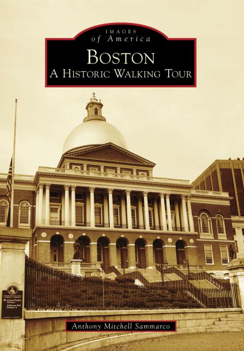 Cover of the book Boston by Anthony Mitchell Sammarco, Arcadia Publishing Inc.