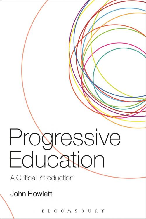 Cover of the book Progressive Education by Dr John Howlett, Bloomsbury Publishing